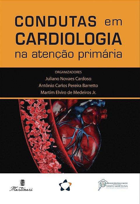 Livro Condutas em Cardiologia na Atencção Primária - Cardoso - Martinari