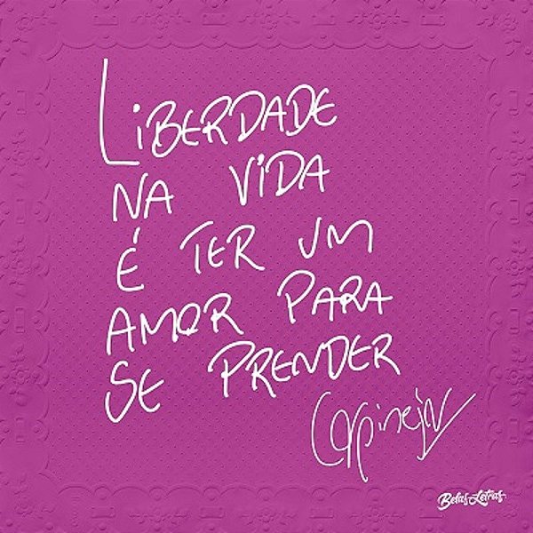 Livro Liberdade Na Vida e Ter Um Amor para se Prender - Carpinejar