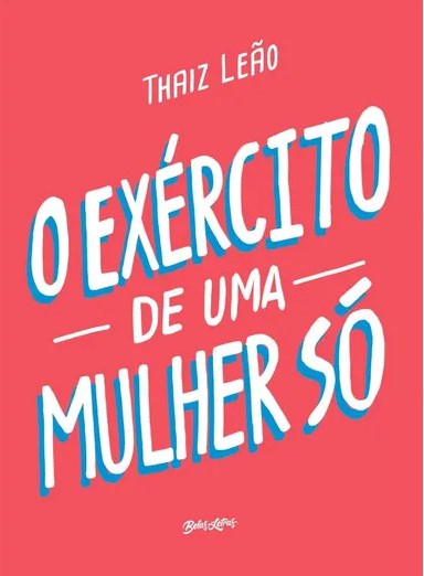 Livro Exército de Uma Mulher Só, O - Leao