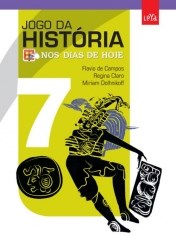 JOGO DA HISTORIA 7 ANO - 1 ED - LEYA