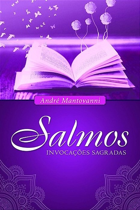 Livro SALMOS - INVOCACOES SAGRADAS - ISIS