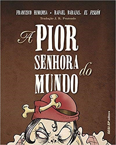Livro Pior Senhora do Mundo - Hinojosa
