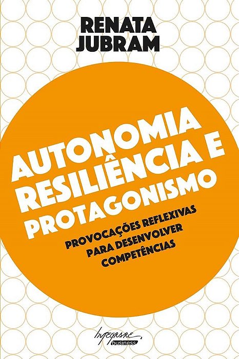 Livro Autonomia Resiliencia e Protagonismo - Jubran