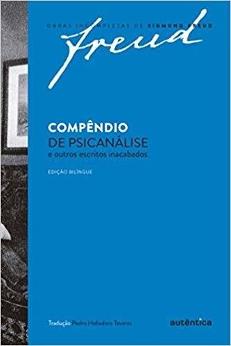Livro COMPENDIO DE PSICANALISE E OUTROS ESCRITOS INACABADOS - FREUD