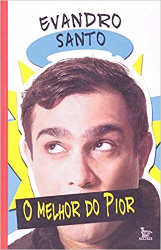 Livro Melhor do Pior, O - Santo