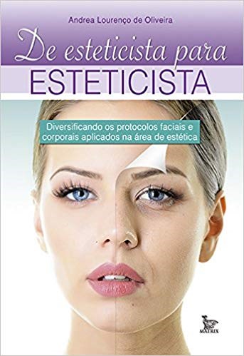 Livro De Esteticista para Esteticista - Oliveira