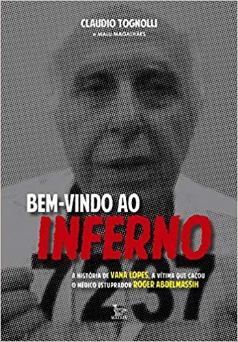 Livro Bem-vindo ao Inferno - Tognoli/magalhaes