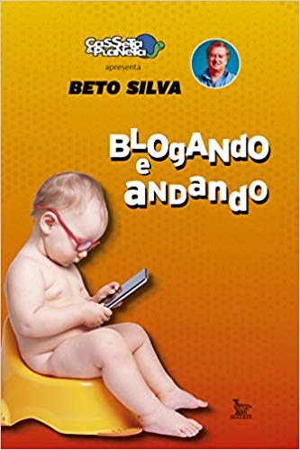 Livro Blogando e Andando - Silva