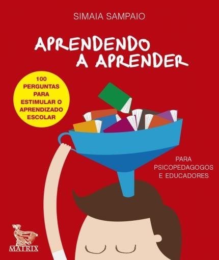 Livro Aprendendo a Aprender - Sampaio