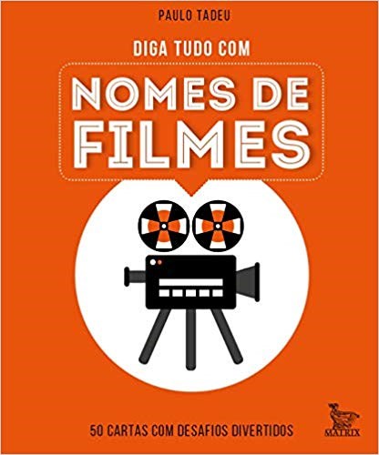 Livro Diga Tudo com Nomes de Filmes - Tadeu