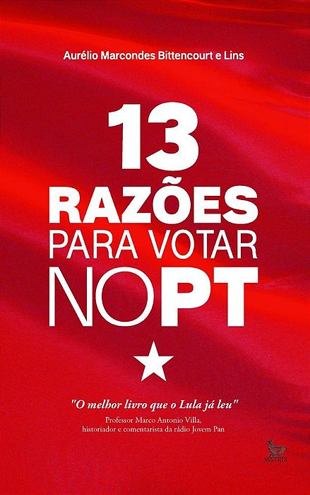 Livro 13 Razões para Votar No PT
