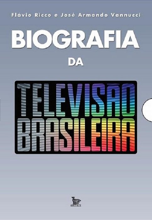Livro Biografia da Televisao Brasileira - Ricco/vannucci