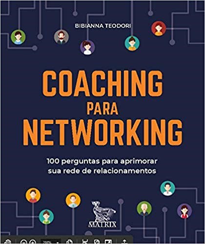 Livro Coaching para Networking: 100 Perguntas para Aprimorar Sua Rede de Relacion - Teodori