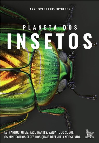 Livro Planeta dos Insetos - Sverdrup-thygeson - Matrix