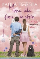Livro Minha Vida Fora de Série - 2 Temporada - Pimenta - Gutenberg