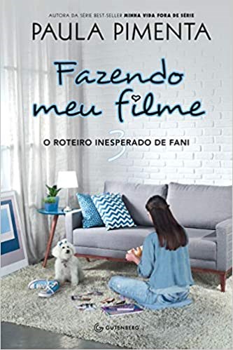 Livro Fazendo Meu Filme 3 - o Roteiro Inesperado de Fani - Pimenta