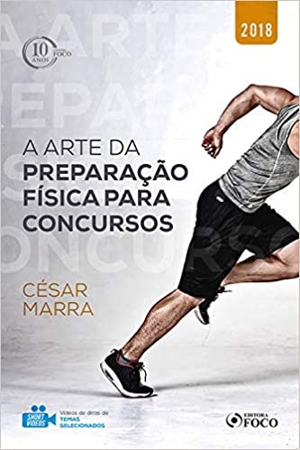 Livro Arte da Preparação Física para Concursos - Marra - Foco