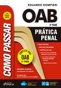 Livro Como Passar Na Oab 2 Fase. Prática Penal - Dompieri - Foco
