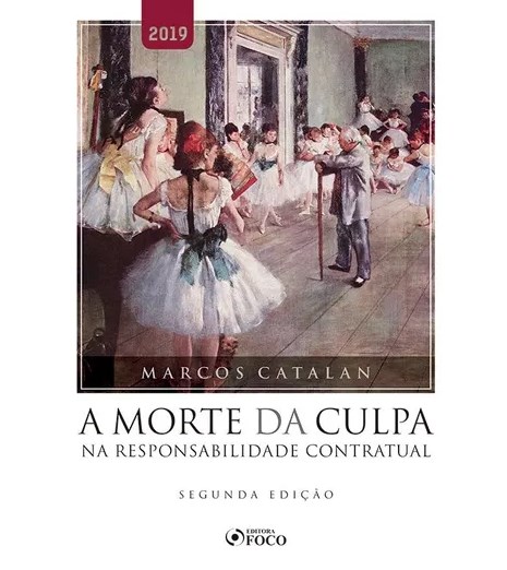 Livro A Morte da Culpa Na Responsabilidade Contratual