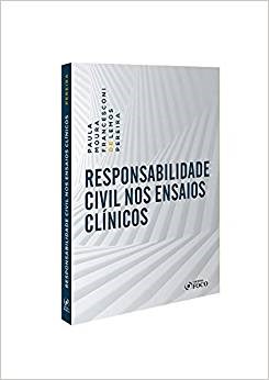 Livro Responsabilidade Civil Nos Ensaios Clínicos - Densa