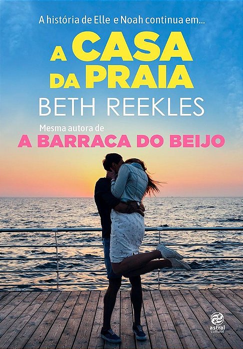Livro Casa Da Praia, A - Astral Cultural