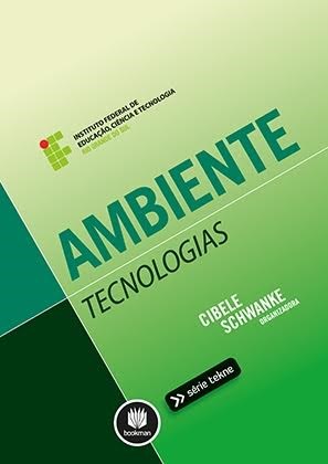 Livro Ambiente: Tecnologias - Schwanke (org.)