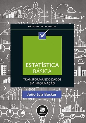 Livro Estatistica Basica - Transformando Dados em Informacao - Becker