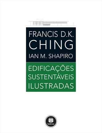 Livro Edificações Sustentáveis Ilustradas - Ching