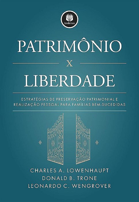Livro Patrimonio X Liberdade: Estratégias de Preservação Patrimonial e Realização