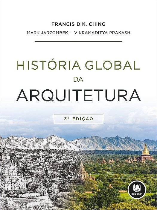 Livro Historia Global da Arquitetura - Ching/jarzombek/prak