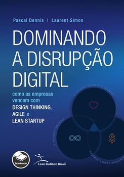 Livro Dominando a Disrupcao Digital - Dennis/simon