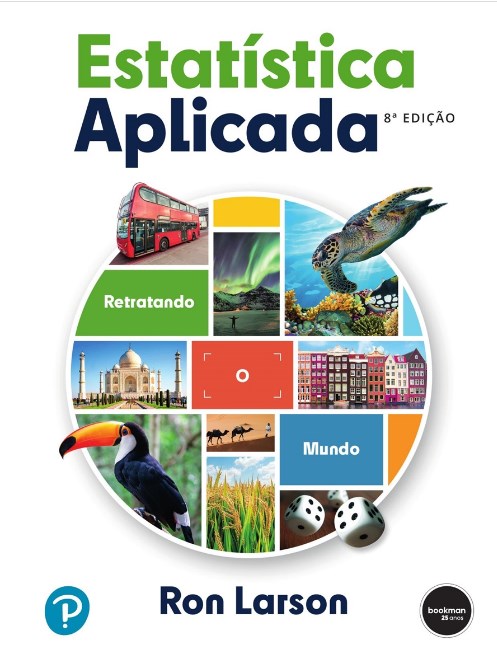 Livro Estatística Aplicada: Retratando o Mundo - Larson - Bookman