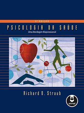 Livro Psicologia da Saúde: Uma Abordagem Biopsicossocial
