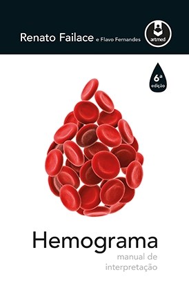 Livro Hemograma Manual de Interpretação - Failace - Artmed