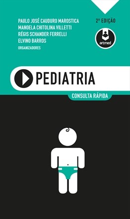 Livro Pediatria Consulta Rápida - Marostica - Artmed