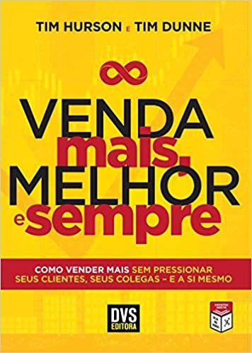 Livro Venda Mais, Melhor e Sempre - Dunne/hurson