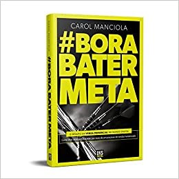 Livro Bora Bater Meta - Manciola - Dvs Editora