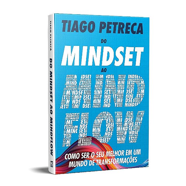 Livro Do Mindset ao Mindflow - Petreca - Dvs Editora
