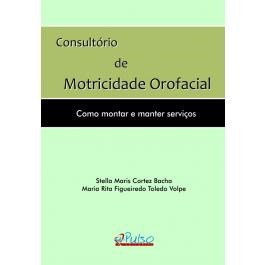 Livro Consultório de Motricidade Orofacial