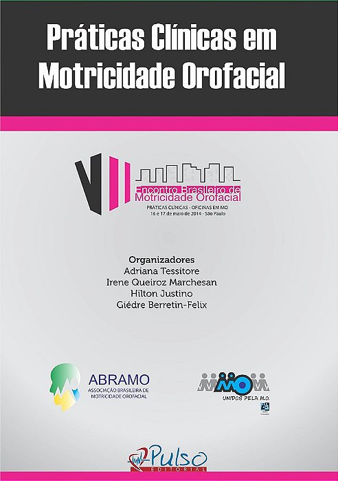 Livro Praticas Clinicas em Motricidade Orofacial 2 Ed 2016 - Tessitore