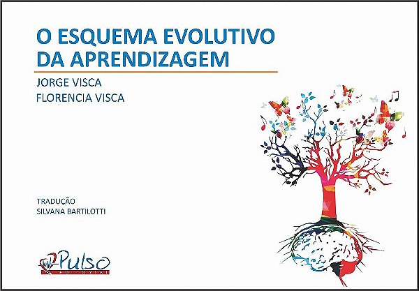 Livro O Esquema Evolutivo da Aprendizagem - Visca - Pulso