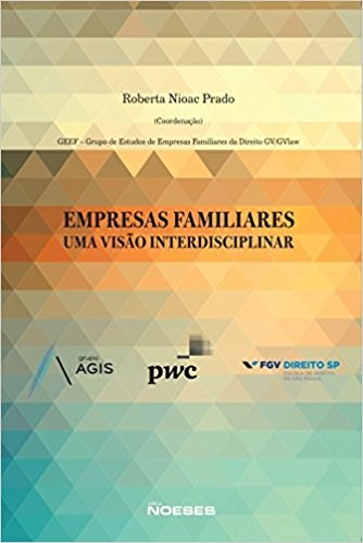 Livro Empresas Familiares:  Uma Visão Interdisciplinar