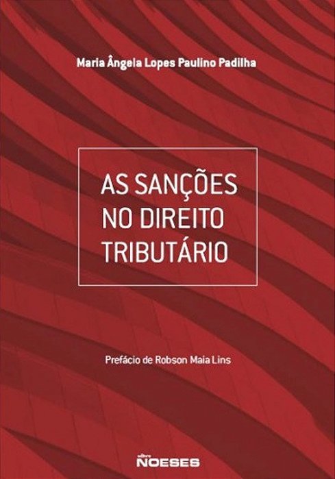 Livro Sancoes No Direito Tributario, as - Padilha