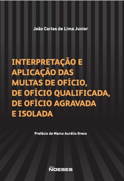 Livro Interpretacao e Aplicacao das Multas de Oficio, de Oficio Qualificada, de - Lima Junior