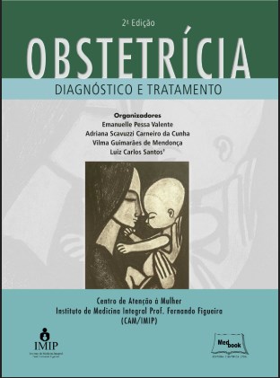 Livro Obstetrícia Diagnóstico e Tratamento - Valente - Medbook