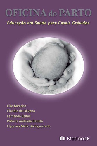 Livro Oficina do Parto - Baracho - Medbook