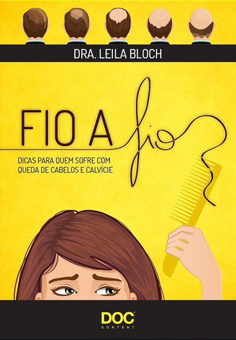 Livro Fio a Fio Dicas para Quem Sofre com Queda de Cabelos e Calvicie
