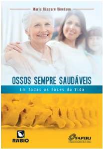 Livro Ossos Sempre Saudaveis - em Todas as Fases da Vida - Giordano