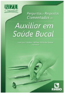 Livro Bizu Comentado - Perguntas e Respostas Comentadas de Auxiliar em Saude Buca - Coimbra/ Santos