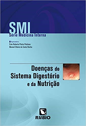 Livro Doenças do Sistema Digestório e da Nutrição - Pedroso - Rúbio